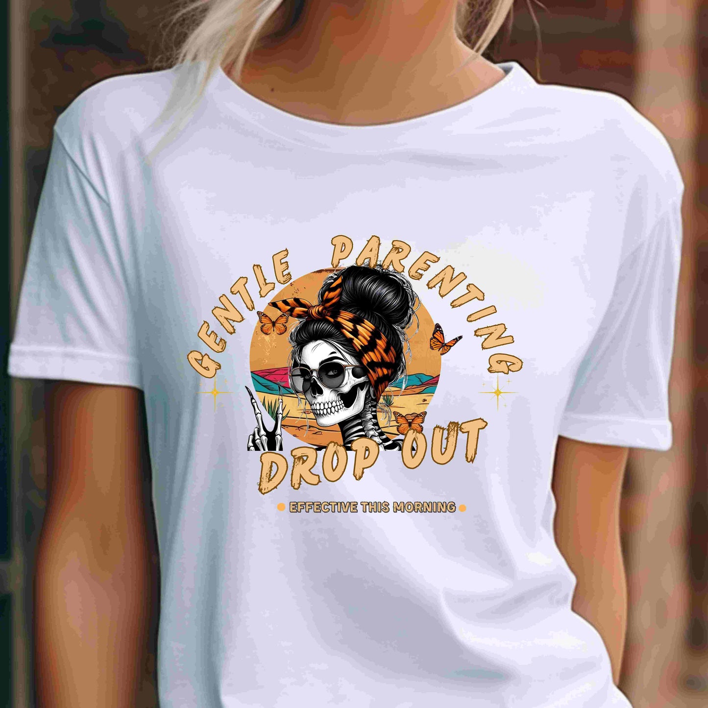 Gentle Parent Drop Out Funny T-shirt